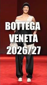 📍 BOTTEGA VENETA Fall-Winter 2026-2027 collection with original song | Milan Fashion Week #fashio...