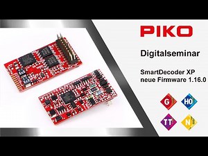 PIKO [D117] Digitalseminar PIKO SmartDecoder XP neueste Firmwareversion 1.16.0