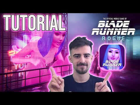NEW GAME! BLADE RUNNER ROGUE TUTORIAL! HD 1080p