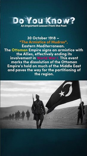 The Armistice of Mudros: The End of the Ottoman Empire in WWI, 1918 #shorts