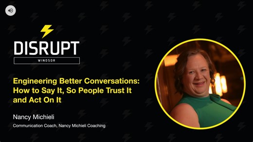 Engineering Better Conversations: How to Say It So People Hear It, Trust It, and Act On It | Nancy Michieli | DisruptHR Talks | Nancy (Faessen) Michieli