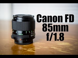 CANON FD 85MM F/1.8 LENS REVIEW | The Sharpest Lens in All of 35mm Film?