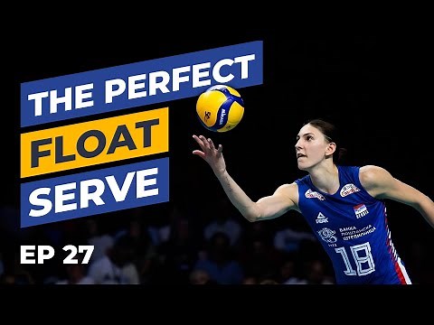 Mastering the Float Serve: Techniques, Variations, and Pro Tips | IVA EP27