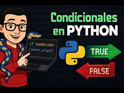 No. 6 Condicionales en Python | Curso de Python desde Cero