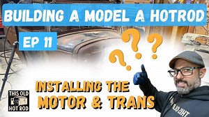 How To Build A Channeled Hot Rod: The Working Man’s Model A Sedan Part 11 - Installing An Engine And Trans! - BangShift.com
