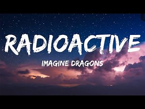 Imagine Dragons - Radioactive (Lyrics)