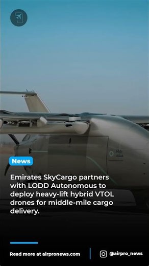 Emirates SkyCargo Revolutionizes Logistics with Autonomous Cargo Drones