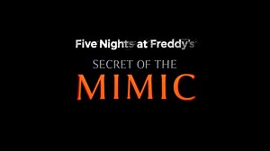 10K views · 123 reactions | Tenemos nuevo juego de #FNAF!!!  Y al fin sabremos más sobre el pasado de #Mimic, pues llegará el próximo año “Secrets Of Mimic” | Geebox | Facebook
