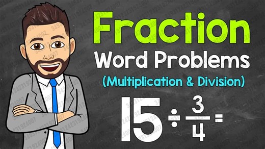 2025.09.12 【Math with Mr. J】乘除分数单词问题｜解决分数单词问题｜与J先生一起数学