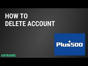 How To Close Plus500 Account