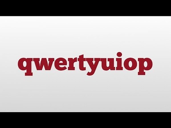qwertyuiop meaning and pronunciation