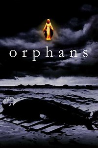 Orphans (1998) - Movie