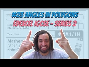 #23 Angles in Polygons - Series 2 Edexcel IGCSE Exam Questions