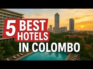 Top 5 Hotels in Colombo | Sri Lanka’s Capital City Stays
