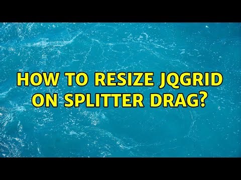 How to resize jqGrid on splitter drag? (2 Solutions!!)