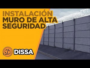 Muro de Alta Seguridad | Barda Prefabricada DISSA