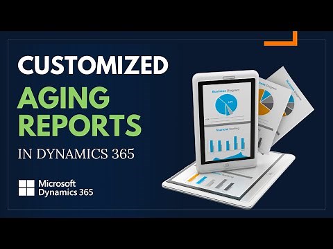 How to Create Customized Aging Reports in Microsoft D365 | Snapshots, Collections Customer Pool