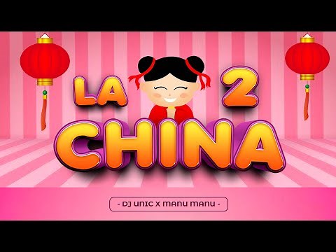 🈴 Manu Manu & Dj Unic - La China 2 (Lyric Video) 🈴 LO MÁS NUEVO CUBATON! 🇨🇺 MIX REPARTO 2023