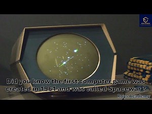 Did you know the first computer game was created in 1961 and was called Spacewar ?