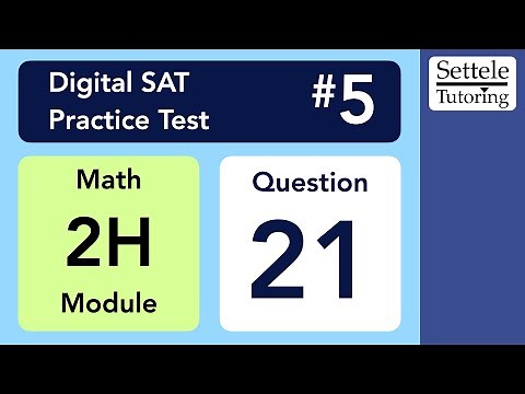 Digital SAT 5, Math Module 2H, Question 21 (numeracy)
