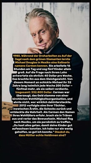 Wie Michael Douglas eine Frau über 30 Jahre lang heimlich unterstützte