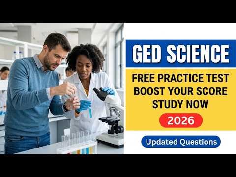 Pass the GED Science Test 2026 High Yield Practice Questions and Essential Study Guide
