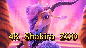 4K 迪士尼 Disney 疯狂动物城 2 Zootopia 2 主题曲 ZOO MV 演唱：Shakira 夏奇拉 夏奇羊 Gazelle