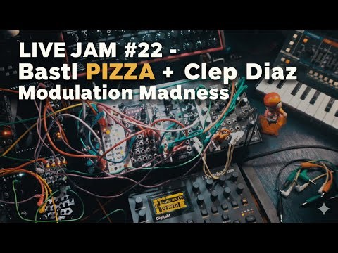 LIVE JAM #22 - Evolving FM Bass with Clep Diaz & Bastl Pizza