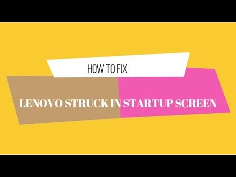 Lenovo Laptop or Desktop struck on Startup screen - [Solved]