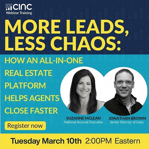 How an All-In-One Real Estate CRM Helps Agents Close Faster | CINC LiveCast