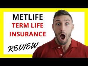 🔥 MetLife Term Life Insurance Review: Pros and Cons