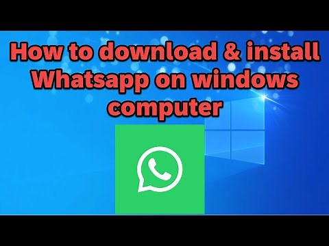 How to download and install WhatsApp on windows computer