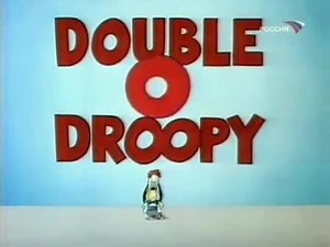 Double O Droopy Rus