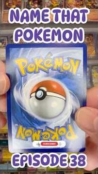 Name That Pokemon Episode 38