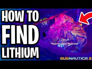 How To Find Lithium in Subnautica 2 - Full Guide