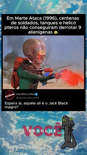 Em Marte Ataca (1996), centenas de soldados morrem para 9 alienígenas.