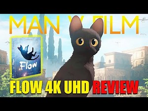 Flow (2024) | 4K UHD Limited Edition Review | Curzon Release