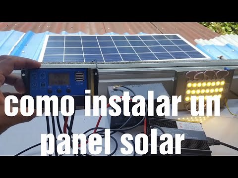 Como instalar un panel solar PASO A PASO