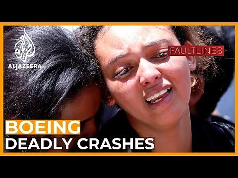 System Failure: The Boeing Crashes | Fault Lines
