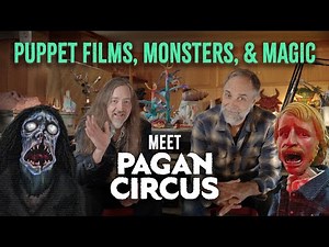 Meet Pagan Circus: the Portland duo making puppet films, monsters, and handmade magic