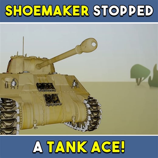 243K views · 5.2K reactions | The Shoemaker that Stopped the Tank Ace 勞 #history | Yarnhub | Facebook