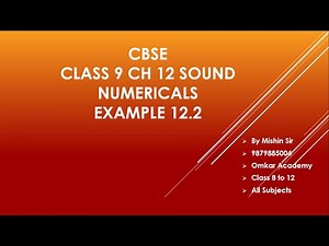 CBSE Class 9 Physics Chapter 12 Sound Numericals Example 12.2 NCERT