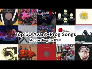 Top 50 Avant-Prog Songs | RYM