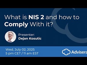 What is NIS 2 and How to Comply With it? [live webinar]