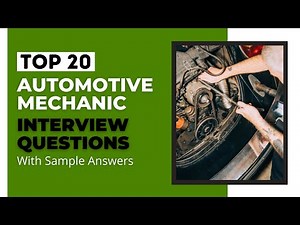 Automotive Mechanic Interview Questions and Answers for 2025