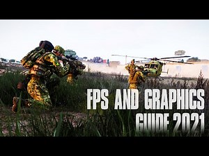 ARMA 3 - FPS and Graphics Guide 2021