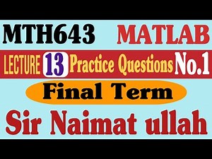 MTH643|MATLAB|Lecture 13|Question 1|Practice Question|Final term|vu|ode45 command|approximate|ode45.