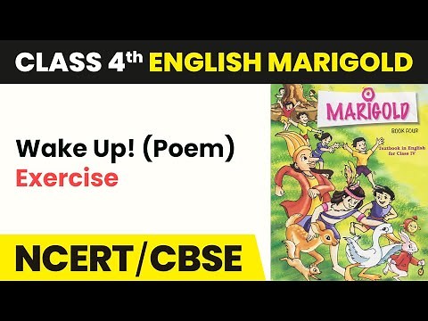 Class 4 English Unit 1 | Wake Up! (Poem) - Exercise | Marigold Book
