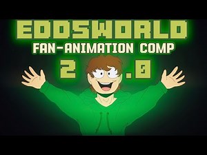 Eddsworld Fan-Animation Compilation 2.0