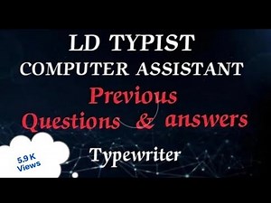 LD TYPIST| COMPUTER ASSISTANT | TYPEWRITER PREVIOUS QUESTIONS & ANSWERS #masteringedutech #psc